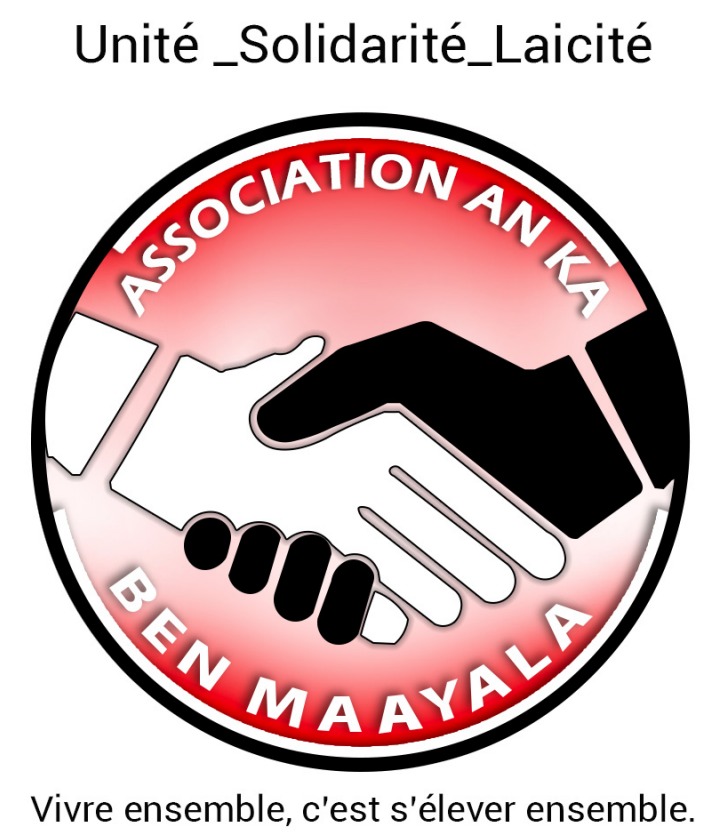 Association An Ka Ben Maayala Devise : Unité - Solidarité - Laicité